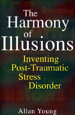 【预售】The Harmony of Illusions: Inventing Post-Traumatic