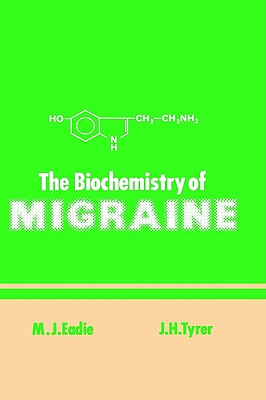 【预售】The Biochemistry of Migraine