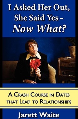 【预售】I Asked Her Out, She Said Yes - Now What?: A Crash