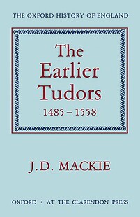 【预售】The Earlier Tudors, 1485-1558