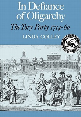 【预售】In Defiance of Oligarchy: The Tory Party 1714-60