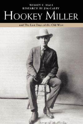 【预售】Hookey Miller: And the Last Days of the Old West