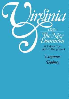 【预售】Virginia: The New Dominion, a History from 1607 to