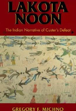 【预订】Lakota Noon: The Indian Narrative of Custer's