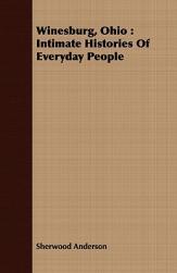 【预售】Winesburg, Ohio: Intimate Histories of Everyday