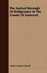 【预售】The Ancient Borough of Bridgewater in the County of
