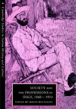 【预售】Society and the Professions in Italy, 1860 1914