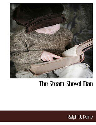 【预售】The Steam-Shovel Man