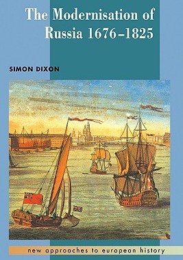 【预售】The Modernisation of Russia, 1676 1825