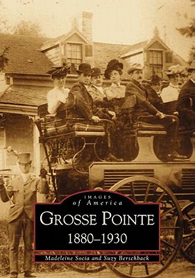 【预订】Grosse Pointe 1880-1930