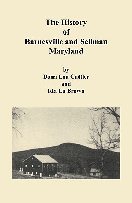 【预售】History of Barnesville and Sellman, Maryland
