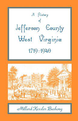 【预售】A History of Jefferson County, West Virginia