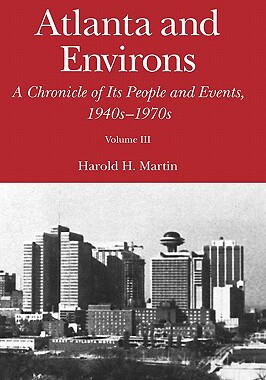 【预售】Atlanta and Environs: A Chronicle of Its People and