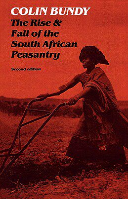 【预售】the rise and fall of the south african peasantry