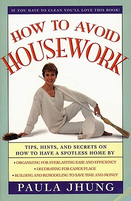【预售】How to Avoid Housework: Tips, Hints and Secrets to