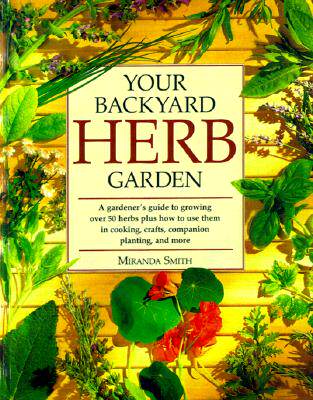 【预售】Your Backyard Herb Garden: A Gardener's Guide to