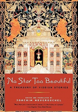 【预售】No Star Too Beautiful: Yiddish Stories from 1382 to