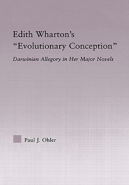 【预售】Edith Wharton's Evolutionary Conception: Darwinian