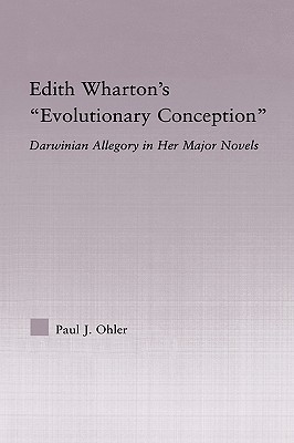 【预售】Edith Wharton's Evolutionary Conception: Darwinian