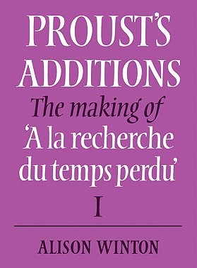 【预售】Proust's Additions: The Making of 'a La Recherche Du