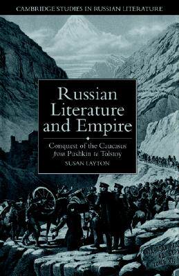 【预售】Russian Literature and Empire: Conquest of the