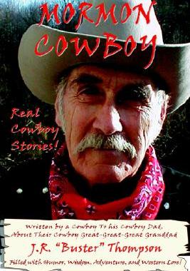 【预售】Mormon Cowboy: Real Cowboy Stories! Filled with