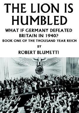 【预售】The Lion Is Humbled: What If Germany Defeated