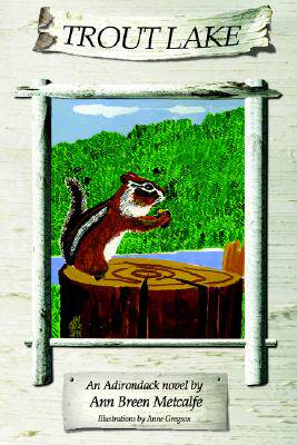 【预售】Trout Lake: An Adirondack Novel