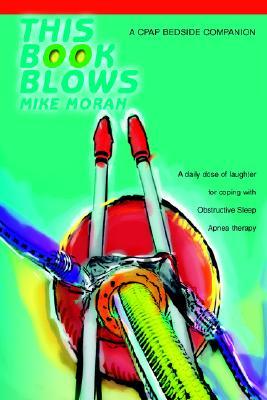 【预售】This Book Blows: A Cpap Bedside Companion