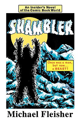 【预售】Shambler: An Insider's Novel of the Comic Book