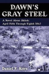 【预售】Dawn's Gray Steel: A Novel about Shiloh: April Fifth