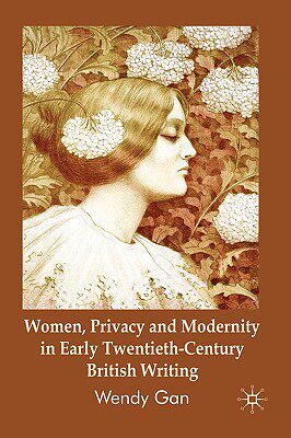 【预售】Women, Privacy and Modernity in Early