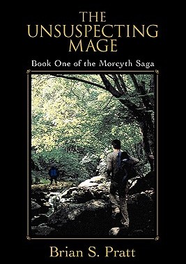 【预售】The Unsuspecting Mage: Book One of the Morcyth Saga