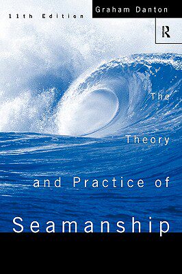 【预售】Theory and Practice of Seamanship XI