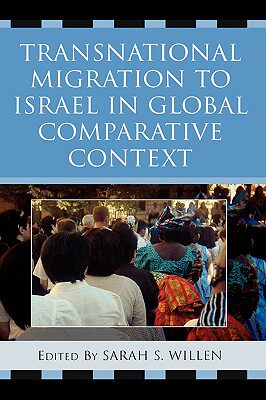 【预售】Transnational Migration to Israel in Global