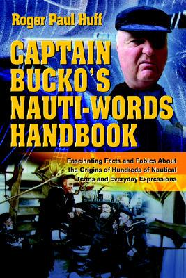 【预售】Captain Bucko's Nauti-Words Handbook: Fascinating