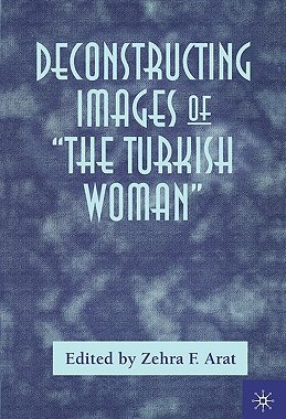 【预售】Deconstructing Images of the Turkish Woman