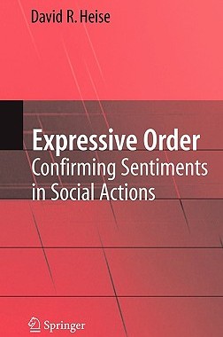 【预售】Expressive Order: Confirming Sentiments in Social
