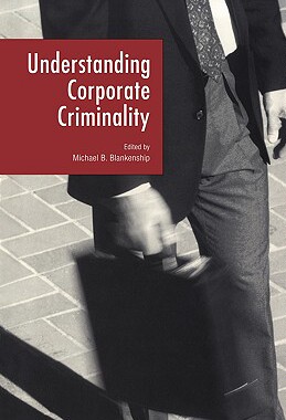【预售】Understanding Corporate Criminality