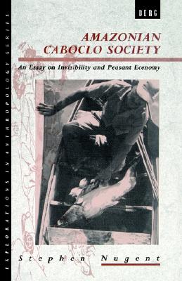【预售】Amazonian Caboclo Society: An Essay on Invisibility