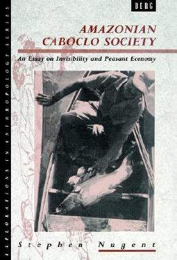【预售】Amazonian Caboclo Society: An Essay on Invisibility