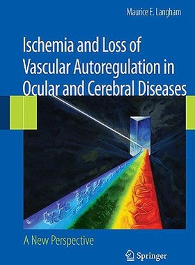 【预售】Ischemia and Loss of Vascular Autoregulation in