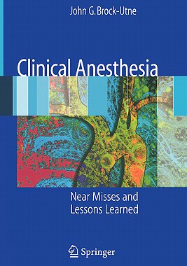 【预售】Clinical Anesthesia: Near Misses and Lessons