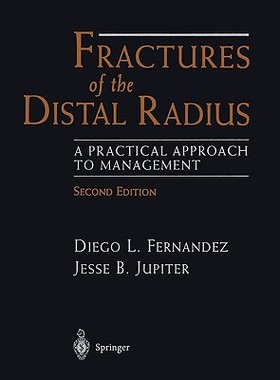 【预售】Fractures of the Distal Radius: A Practical Approach