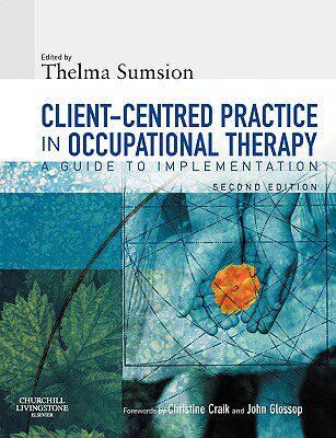 【预售】Client-Centered Practice in Occupational Therapy: A
