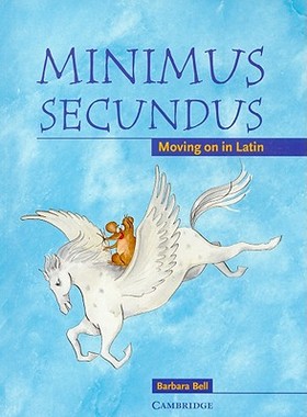 【预售】Minimus Secundus: Moving on in Latin