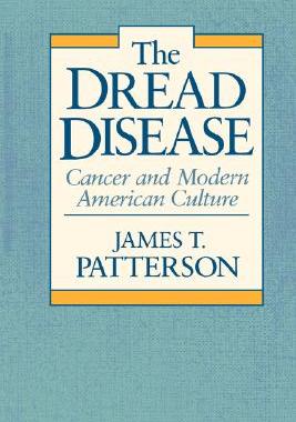 【预售】The Dread Disease: Cancer and Modern American