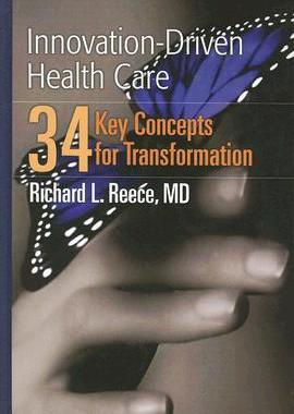 【预售】Innovation-Driven Health Care: 34 Key Concepts for