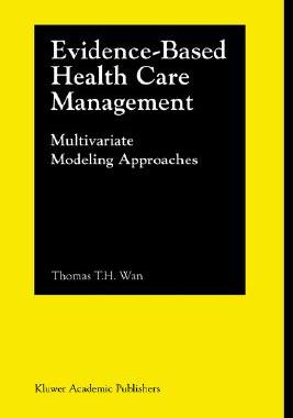 【预售】Evidence-Based Health Care Management: Multivariate