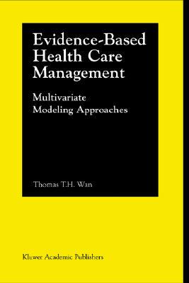 【预售】Evidence-Based Health Care Management: Multivariate